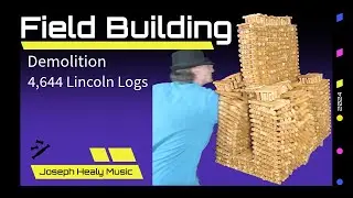 Demolition: Field Building (Demolishing a 4,644 Lincoln Log Structure)