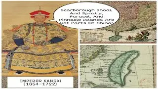 3: Scarborough Shoal; Spratly, Paracel, And Pinaccle Islands Are Not Parts Of Qing Dynasty China!