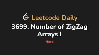 3699. Number of ZigZag Arrays I | Leetcode Daily - Python