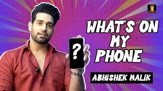 What&rsquo;s On My Phone with Abhishek Malik! 📱| Hidden Apps & Secret Gallery Revealed | Exclusive 2026