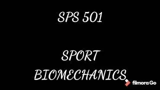 SPS 501 - SPORT BIOMECHANICS (WEEK 5 STABILITY IN MOTION)