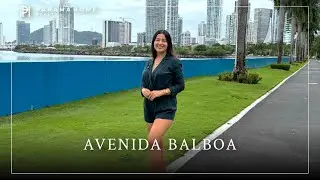 Avenida Balboa, Panama City 🇵🇦 | Oceanfront Lifestyle & Real Estate Overview | Episode 1