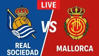 Real Sociedad vs Mallorca Live Streaming & Score | LaLiga 24 Sep 2025