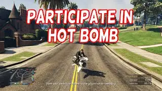 Participate in Hot Bomb - GTA 5 Online (Daily Objective)