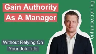How to Establish Authority As A Manager Quickly