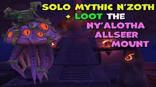 How to Solo N'zoth in Mythic Ny'alotha Raid for the Ny'alotha Allseer Mount