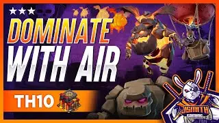 HOW TO GOLALOON AT TOWN HALL 10 | Best Air Attack Th10 2020