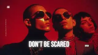 Don't Be Scared l SNX