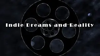 Indie Dreams and Reality : Buffalo Film Contest version