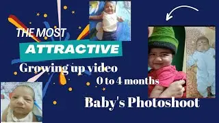 Baby's growing up video।। Baby growth and  development upto 4 months।।