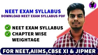 NEET Exam Syllabus 2021 With Weightage PDF