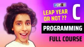 Simple C Program to Check Leap Year, C Language Tutorial, Coding Interview, Campus Placement