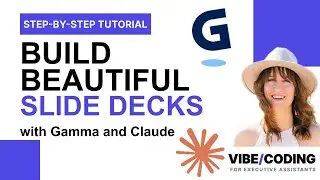 Build Beautiful Slide Decks Gamma and Claude