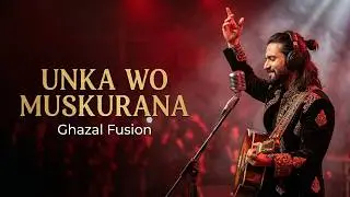 Unka Wo Muskurana | Hosh Udaate Hain... | The Ghazal Fusion Qawwali That Will Make You Fall in Love