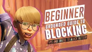 The Ultimate Guide to Perfect Blocking in Grounded! | Tips & Tricks to Block WAY EASIER!