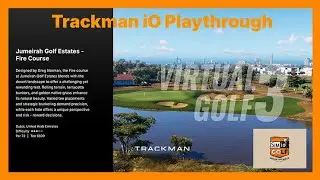 SIM IO - Прохождение игры на поле для гольфа Jumeirah Fire Course (ОАЭ) - Виртуальный гольф 3 - T...