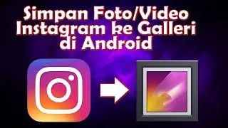 Cara Mendownload Foto/Video instagram di Android