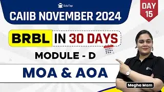 MOA and AOA | CAIIB BRBL Syllabus Important Topics| CAIIB Nov 2024 Preparation |EduTap CAIIB Classes