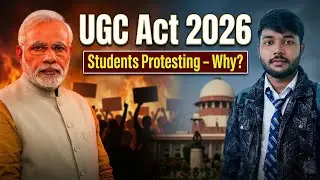 UGC Act 2026 Explained | नया UGC कानून क्यों विवाद में है? | Students Protest