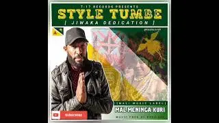 Style Tumbe _ Mal Meninga Kuri