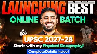 Launching MY UPSC 2027&ndash;28 Foundation Batch: Complete Details | Starts with Physical Geography