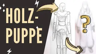 Mit einer Glieder- / Holzpuppe zeichnen für Anfänger - Teil 1 | ADW