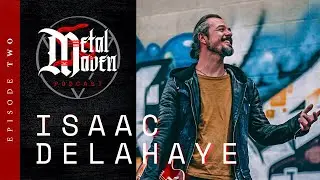 Metal Maven Podcast E2 &infin; The Power of Sharing Knowledge with Isaac Delahaye