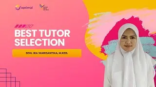 Best Tutor Selection Tingkat Nasional | PRO 4 | Bdn. Ika Warisantika, M.Keb.