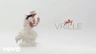 Sally - VRILLE (Clip officiel)