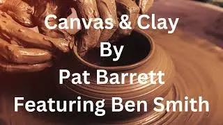 CANVAS AND CLAY BY PAT BARRETT - LYRIC VIDEO