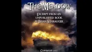 THE HOWLS ON THE OTHER SIDE OF SLEEP ...from THE MEADOW, an unpublished book by Brian Schrauger