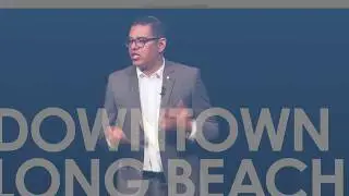 Building a Better Long Beach: An Update on Development in Long Beach 2017