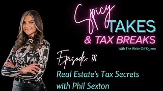 Real Estate's Tax Secrets with Phil Sexton