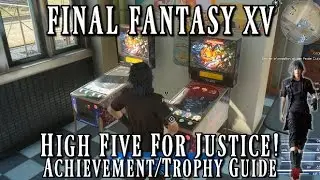 Final Fantasy 15 - High Five for Justice! Achievement/Trophy Guide