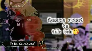 •|| реакция саньков на ТТ 2/??😘||•     •|| sanses react too tik tok 2/??😘||•           ° #gachanox °