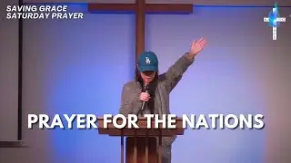 Saving Grace Saturday Night Prayer (11/01/2025 Sat 7PM)