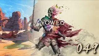 Avowed - Playthrough  Part 49: Ancient Lakebed I