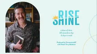 Rise & Shine With Pastor Terry Brisbane