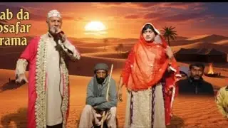 Drama Arab da mosafar part 3 | Best Scene taswer savera | Khalil Ahmad faqeer