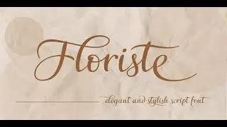 Floriste Script Font