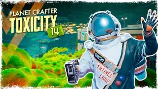 Cada dia MAIS PRÓXIMOS de LIMPAR o PLANETA ☢️🧪 | Planet Crafter Toxicity Gameplay PT-BR [E14]