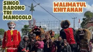 EXPLORE: KESENIAN 'SINGO BARONG TRI MANGGOLO JLN NUSANTARA HAJATAN KHITANAN 
