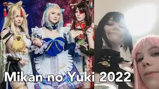 Mikan no Yuki 2022 Vlog (Cosband Win)