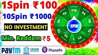 New Earning App 2021, Spin & Win New & Best Earning App | Paytm earning app Without Investment