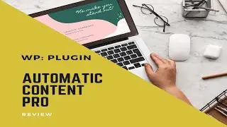 WP Automatic Content Pro Review