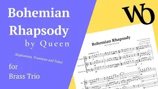 Bohemian Rhapsody by Queen for Brass Trio: Euphonium, Trombone and Tuba Sheet Music