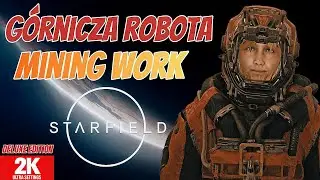 Starfield 2k Ultra settings - G&oacute;rnicza robota - mining work