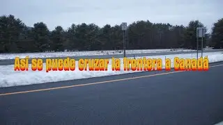 CÓMO CRUZAR LA FRONTERA A CANADÁ desde Nueva York || Stevbeyond
