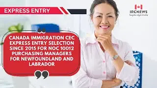CEC Express Entry selection since 2015 for NOC 10012 Purchasing managers for Newfoundland & Labrador