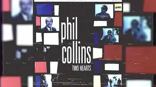 Phil Collins - Two Hearts (slowed + reverb)